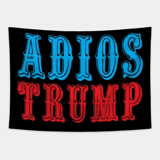 Adios Trump adios trump adios trump adios Tapestry