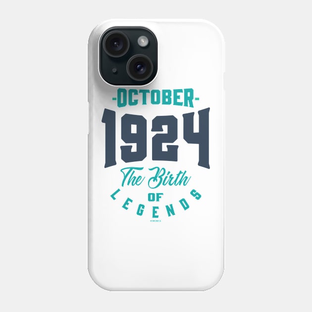 If you are born in October 1924. This shirt is for you! Phone Case by C_ceconello