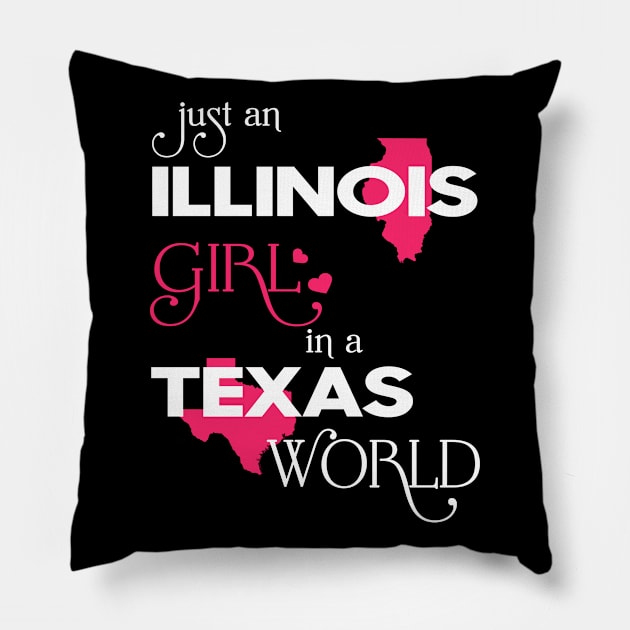 Just Illinois Girl In Texas World Pillow by FaustoSiciliancl