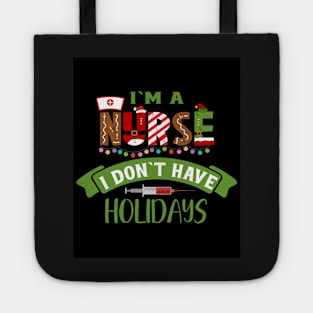 Funny Nurse Life Christmas Pun Quote Hilarious Joke Idea Tote