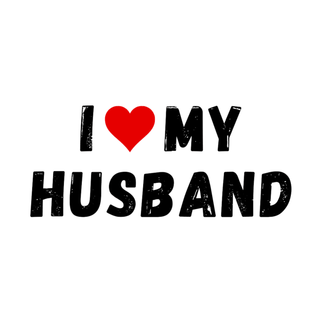 I love my husband - I heart my husband by Perryfranken