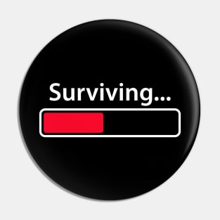 Surviving Pin