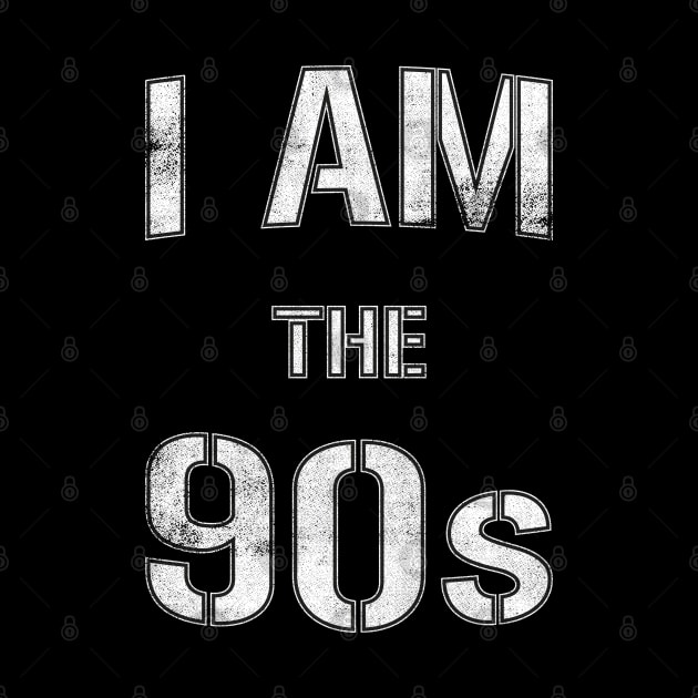 I Am The 90s by cowyark rubbark