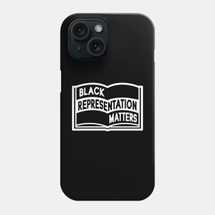 Black Representation Matters Phone Case