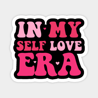 Retro In My Self Love Era Funny Valentines Day Women Men Magnet