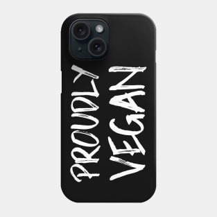 Proudly Vegan Phone Case