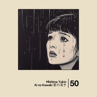 Yukio Mishima - Ai no Kawaki - Minimal Style Graphic Artwork T-Shirt
