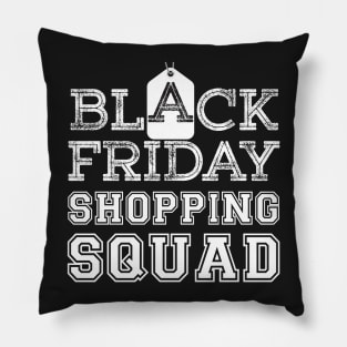 Black Friday Shopping Squad t shirt Pillow