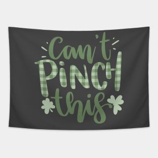 Can't Pinch This St Patrick's Day Funny Tapestry