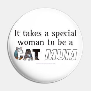 It takes a special woman to be a cat mum - tabby cat oil painting word art Pin