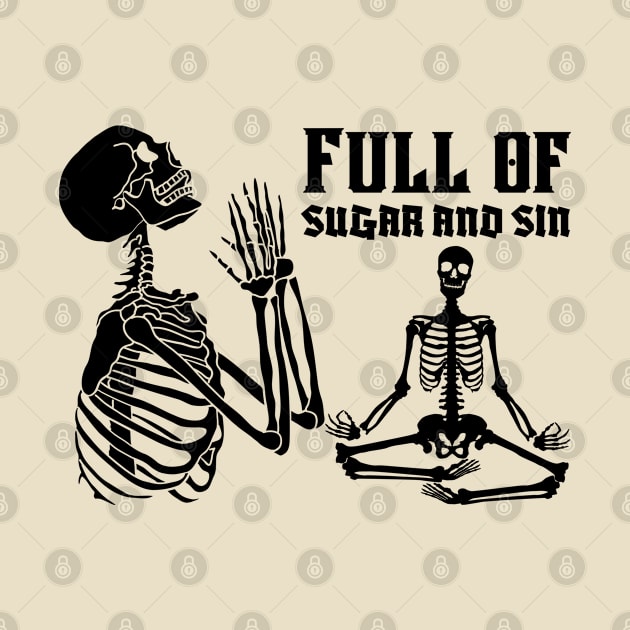 Full of Sin and Sugar Gothic by Souls.Print