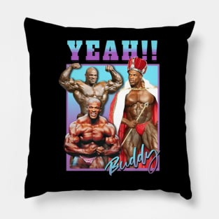 Yeah Buddy Ronnie Coleman Pillow