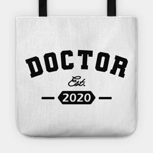 Doctor est. 2020 Tote