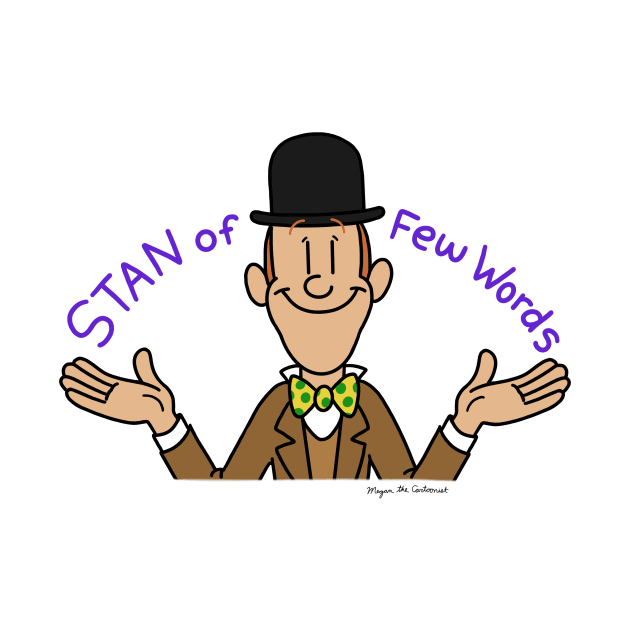 Stan of Few Words by MeganCartoonist