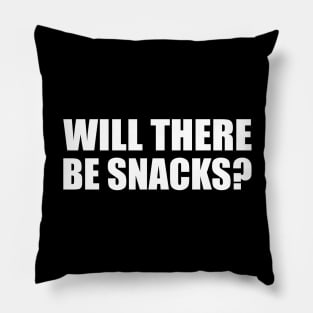 will there be snacks Pillow