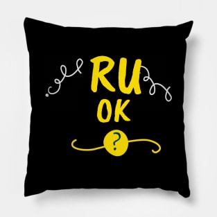 r u ok | are you ok | ru ok Pillow