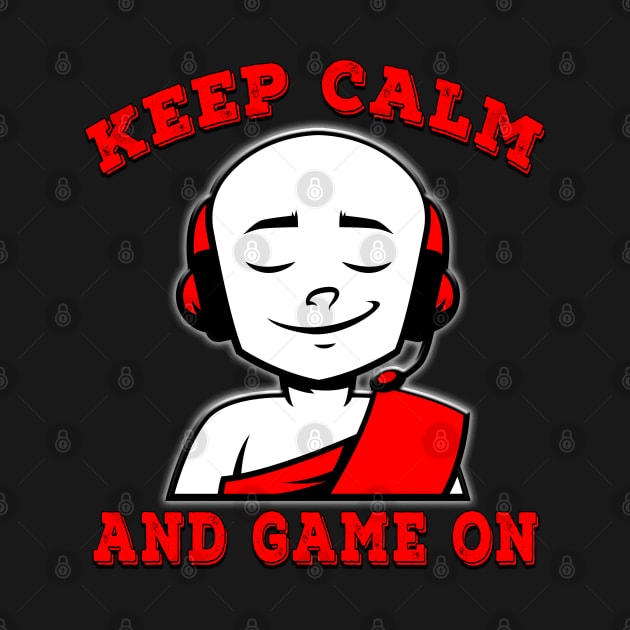 Keep Calm And Game On Red by Shawnsonart