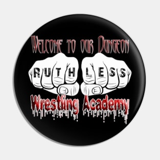 Ruthless Wrestling Academy Pin