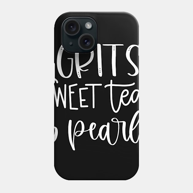 Grits Sweet Tea and Pearls Phone Case by LucyMacDesigns
