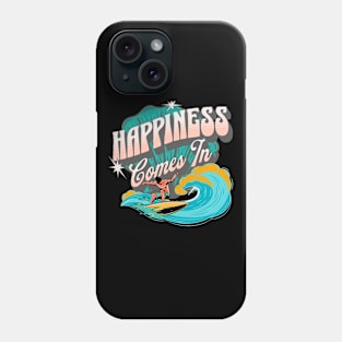 Happiness Comes In Waves, Hello Summer Vintage Funny Surfer Riding Surf Surfing Lover Gifts Phone Case