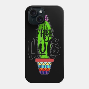 Free Hugs Cactus Phone Case