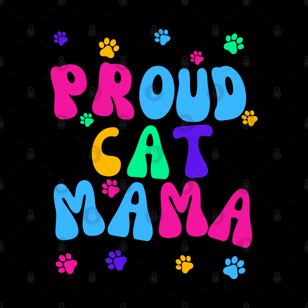 Proud Cat Mama by Doodle and Things