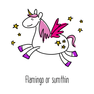 Pink Flamingo Unicorn Horse Or Something T-Shirt