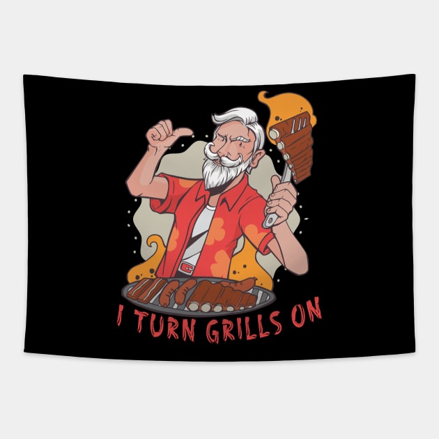 I turn grills on grill griller bbq Tapestry by JayD World