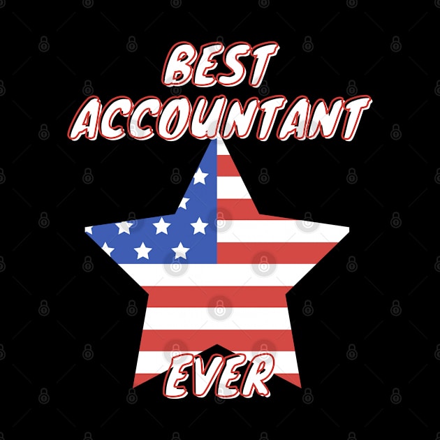 Best Accountant Ever by Think Sarcasm Store