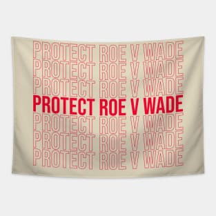 Protect Roe V Wade (in red) Tapestry