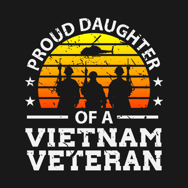 Disover Patriotic American Daughter Vietnam Veteran - Vietnam Veteran - T-Shirt