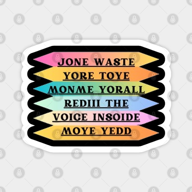 JONE WASTE Magnet by NOUNEZ 