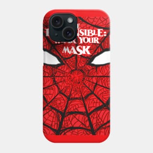 Be Responsible, Wear Your Mask Phone Case