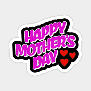 happy Mother’s Day Magnet