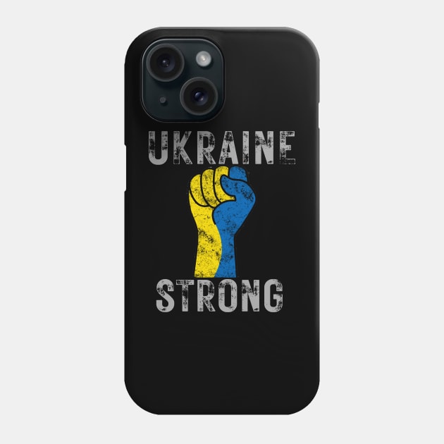 Ukraine Strong Phone Case by WearablePSA