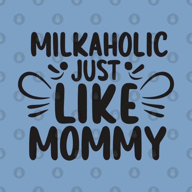 Milkaholic, Just Like Mommy Light by Nuria the Cat