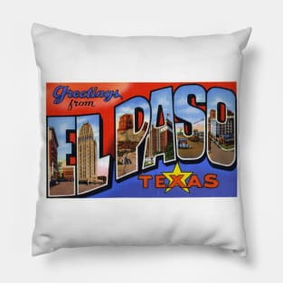 Greetings from El Paso Texas, Vintage Large Letter Postcard Pillow