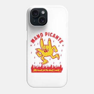 MANO PICANTE Phone Case