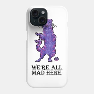 The Cheshire Cat Ferret - We're All Mad Here - Black Outlined Version Phone Case