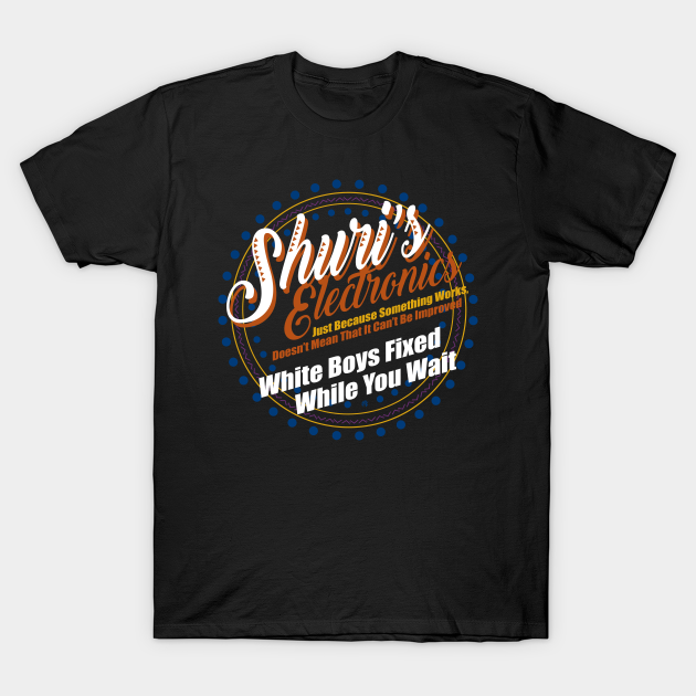 Discover Shuri's Electronics - Shuri - T-Shirt