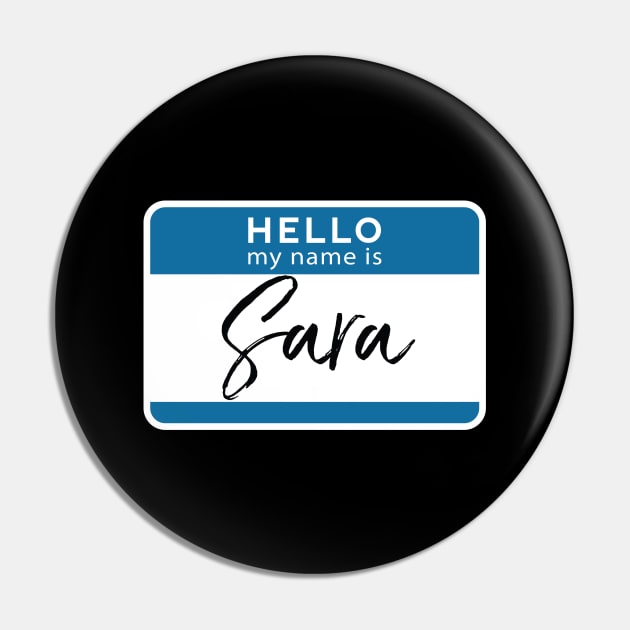 Sara Personalized Name Tag Woman Girl First Last Name Birthday Pin by Shirtsurf