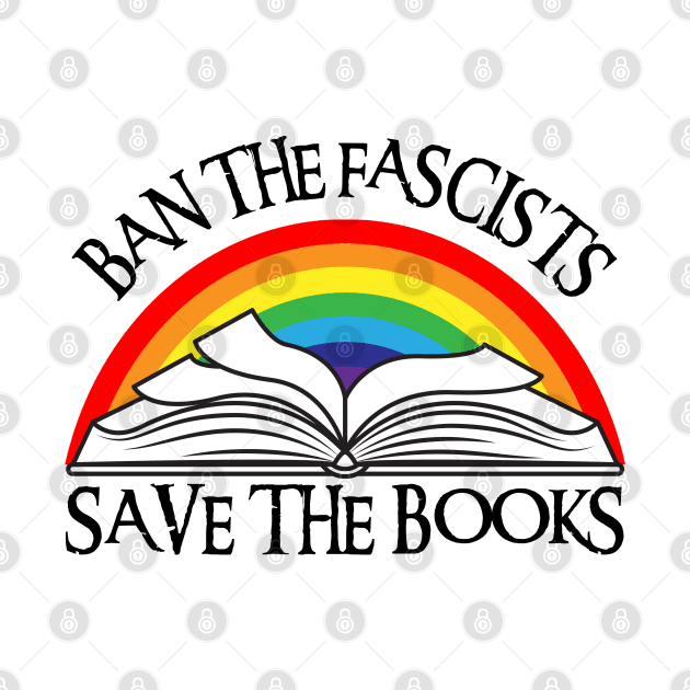 Ban The Fascists Save The Books by Xtian Dela ✅