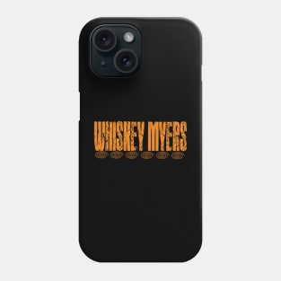 Whiskey Myers Phone Case