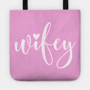 Wifey Tote