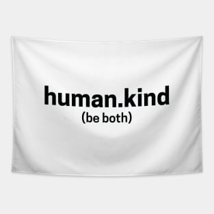 Human Kind, Be Both Tapestry