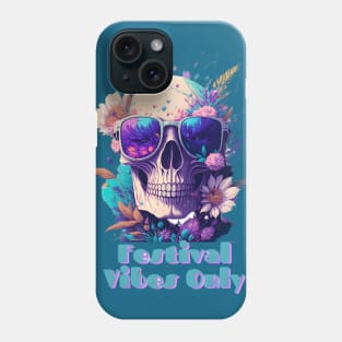 Festival vibes only Phone Case