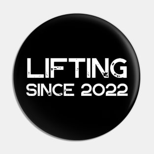 Lifting Since 2022 Pin