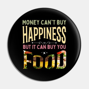 Money can t buy happiness Pin