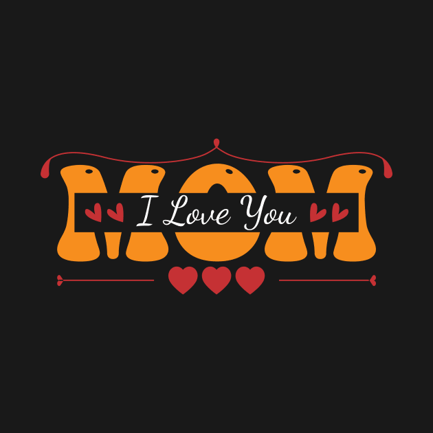 I love you mom, For Mother, Gift for mom Birthday, Gift for mother, Mother's Day gifts, Mother's Day, Mommy, Mom, Mother, Happy Mother's Day by POP-Tee