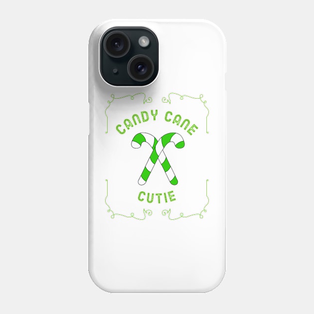 CHRISTMAS Candy Cane Cutie Quote Phone Case by SartorisArt1
